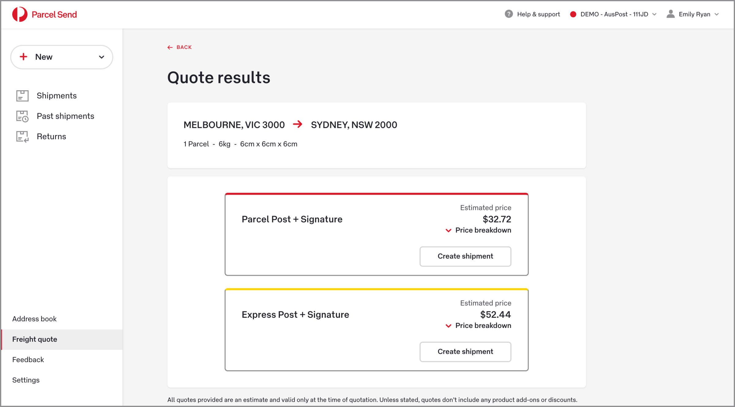 Digital screenshot shows a parcel sending web application displaying quote results. The route is from MELBOURNE, VIC 3000 to SYDNEY, NSW 2000 for one parcel sized 6 cm x 6 cm x 6 cm and weighing 0 kg. Two service options are visible: Parcel Post + Signature with an estimated price of $32.72 and Express Post + Signature with an estimated price of $52.44. The layout includes navigation on the left, quote details in the center, and help and account controls at the top.