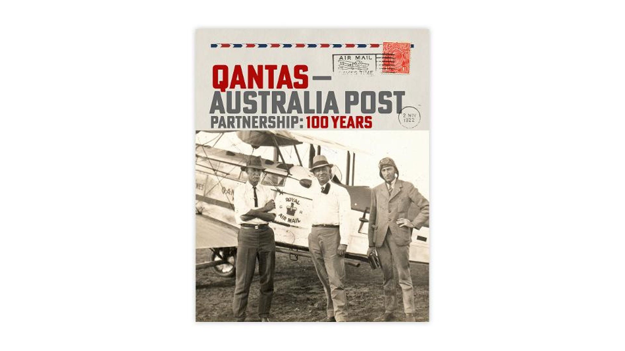 A commemorative poster highlights the 100-year partnership between Qantas and Australia Post. The design features a vintage black-and-white photograph of three men standing in front of an early aircraft. Prominent text includes 'QANTAS – AUSTRALIA POST PARTNERSHIP: 100 YEARS' in bold letters. The visual style is nostalgic, with airmail-themed graphics and a red postage stamp. The mood evokes history and celebration of aviation and postal service.